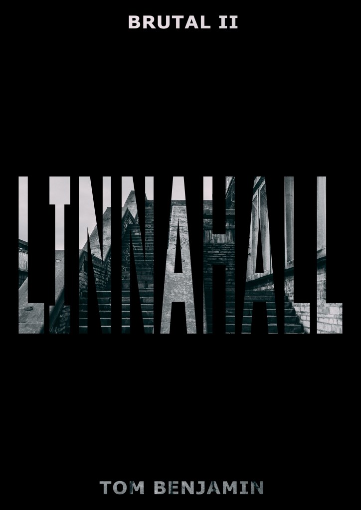 BRUTAL II - Linnahall